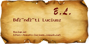 Bánáti Luciusz névjegykártya